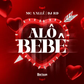 Alô Bebê by MC Valle