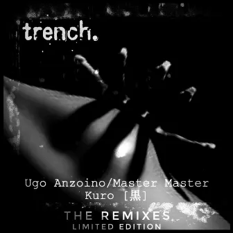 Kuro [黒] The Remixes Limited Edition by Master Master