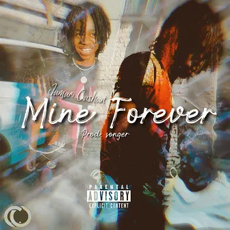 Mine Forever by Jamari Cashout