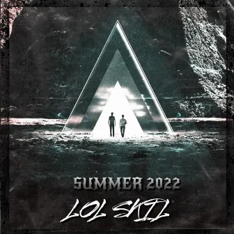 Summer 2022 by Lol skil