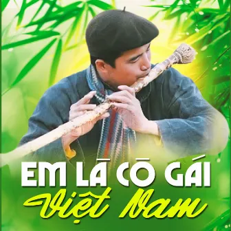 Em Là Cô Gái Việt Nam by Ngô Sỹ Ngọc