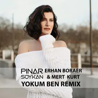 Yokum Ben (Remix) by Erhan Boraer