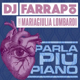 Parla più piano by Dj Farrapo