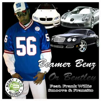 Beamer, Benz, Or Bentley by D-Money