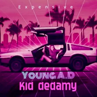 Expensive by Kid Dedamy