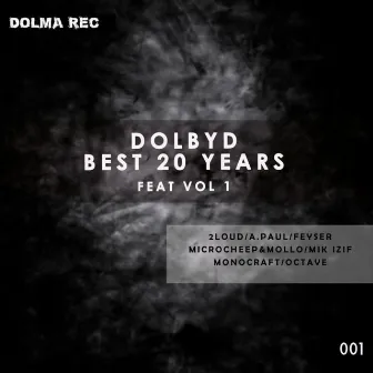 Dolby D Best 20 Years Feat Vol.1 by Dolby D