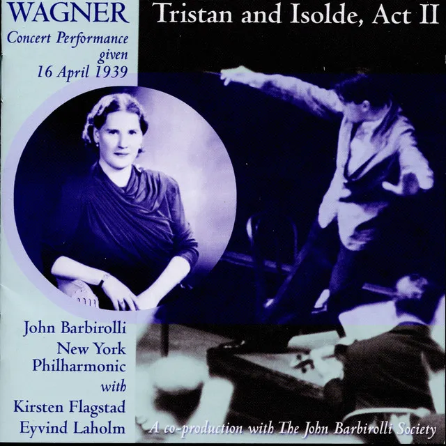 Tristan und Isolde, WWV 90, Act II: Doch unsre Liebe, heisst sie nicht Tristan und Isolde?