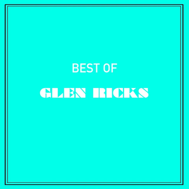 Best of Glen Ricks