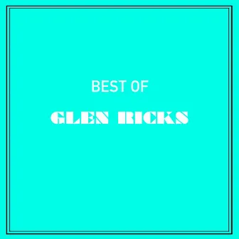 Best of Glen Ricks by Glen Ricks