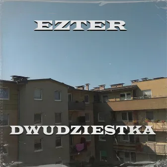 Dwudziestka by Ezter