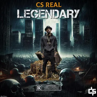 LEGENDARY by CS Real