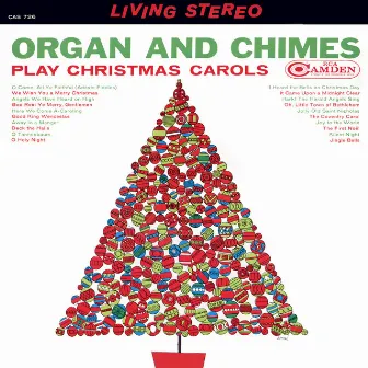 Organ And Chimes Play Christmas Carols by Milton Kaye