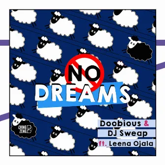 No Dreams by Doobious