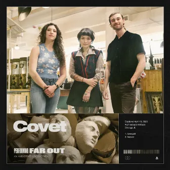 Covet | Far Out by Covet