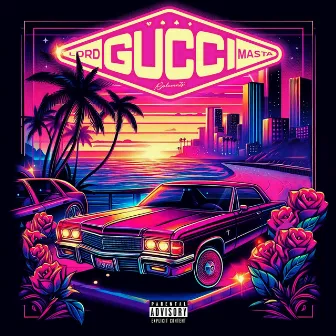 Gucci by Lord Masta