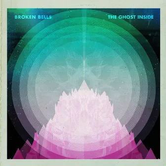 The Ghost Inside by Broken Bells