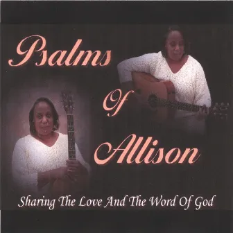 Psalms Of Allison by Allison