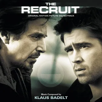 The Recruit (Original Motion Picture Soundtrack) by Klaus Badelt