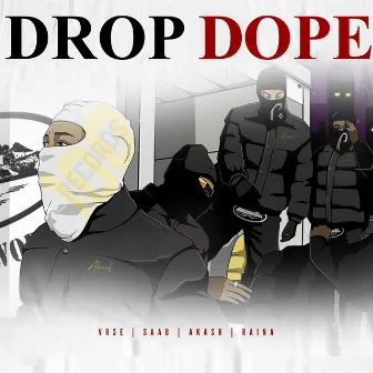 Drop Dope by Raina