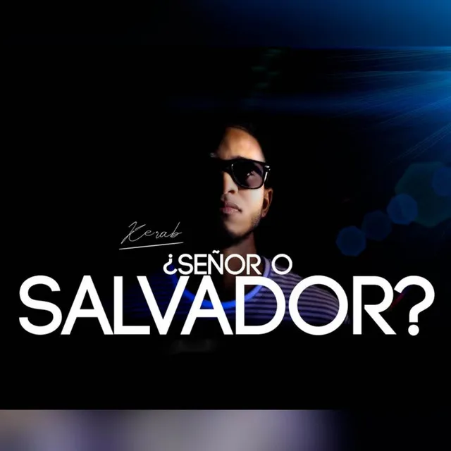 Señor o Salvador