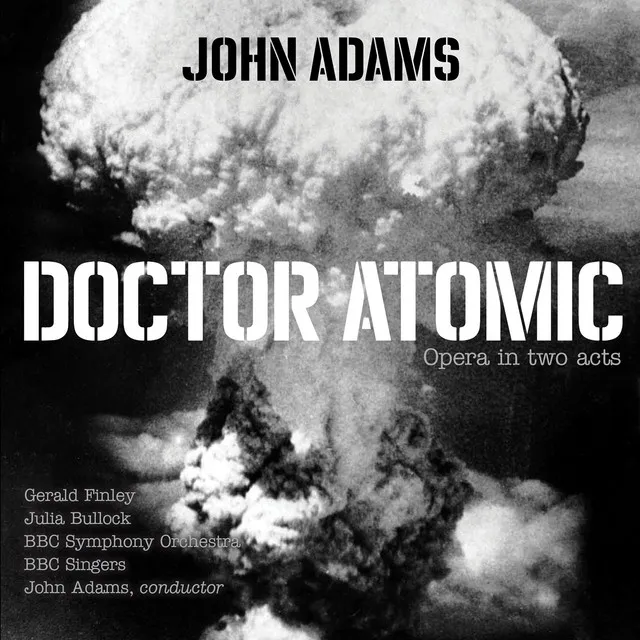 Adams: Doctor Atomic, Act II, Scene 3: Chorus - "At the sight of this"