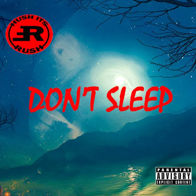 Don't Sleep