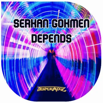 Depends by Serkan Gokmen