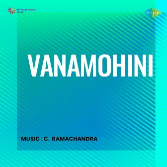 Vanamohini (Original Motion Picture Soundtrack) by 