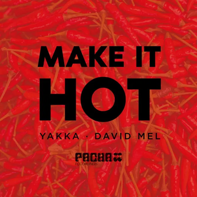 Make It Hot