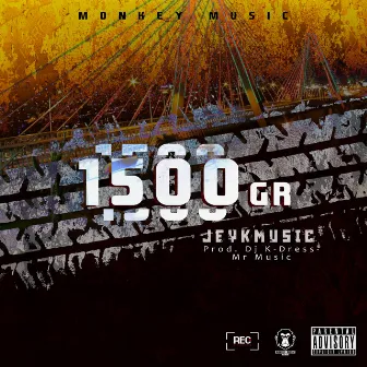 1500 Gr by Jeyk Music