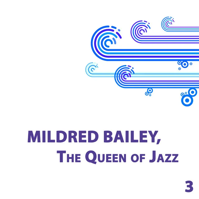 Mildred Bailey & Her Orchestra