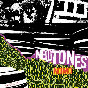 New Tones by Nomo