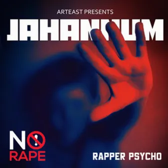 Jahannum by Rapper Psycho