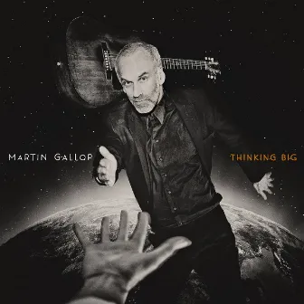 Thinking Big by Martin Gallop