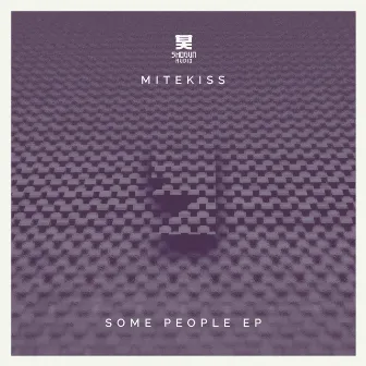 Some People EP by Mitekiss