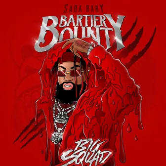 Bartier Bounty by Sada Baby