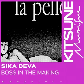 Boss in the Making by Sika Deva