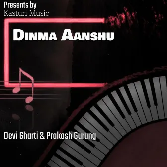 Dinma Aanshu by Prakash Gurung