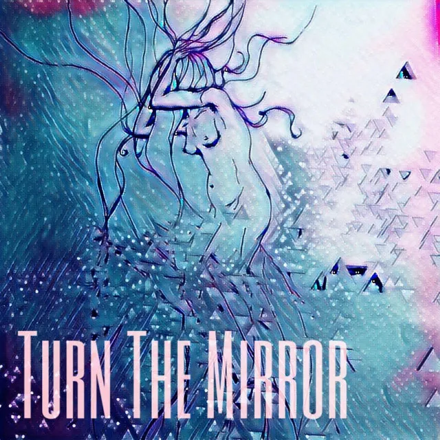 Turn the Mirror