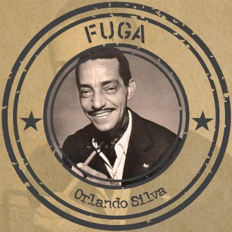 Fuga by Orlando Silva