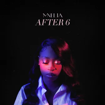 After 6 by Mnelia