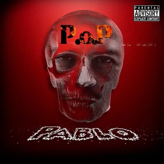 Pablo (Live The Dream) by P.O.P el Papi