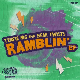 Ramblin EP by Trafic MC