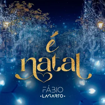 É Natal by Fábio Lagarto