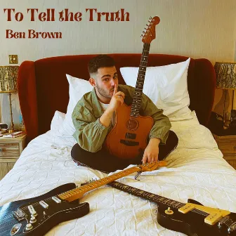 To Tell the Truth by Ben Brown