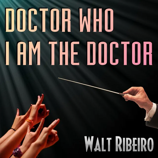 Doctor Who 'I Am The Doctor' (For Orchestra)