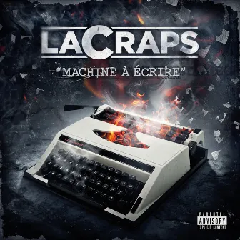 Machine À Écrire by Lacraps