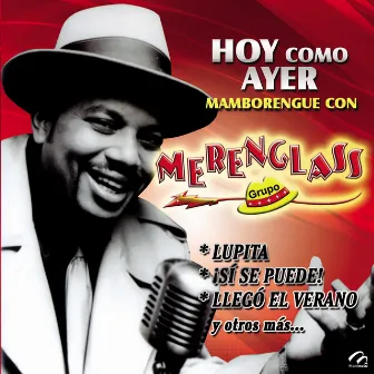 Hoy Como Ayer - Mamborengue Con .. by Merenglass Grupo