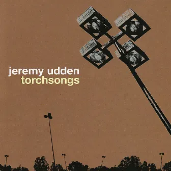 Torchsongs by Jeremy Udden