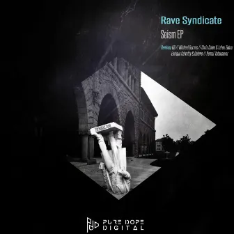 Seism EP by Rave Syndicate